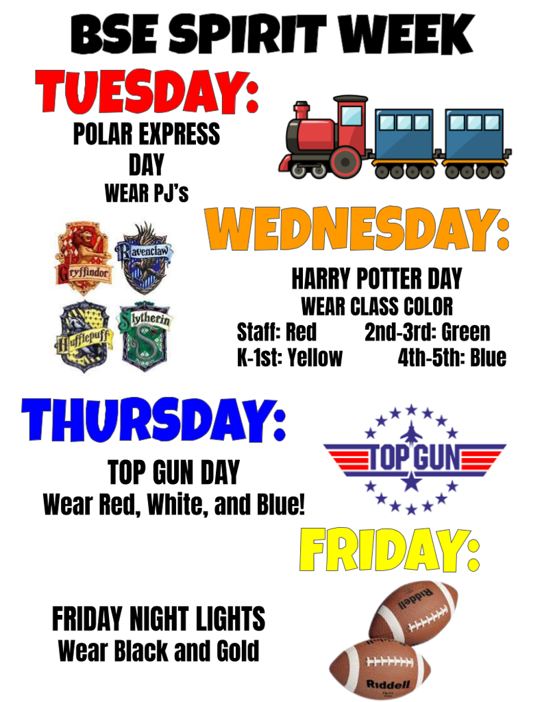 BSE Spirit Week description. Tuesday  Polar Express, Wednesday Harry Potter Day, Thursday Top Gun Day, Friday Friday Night Lights